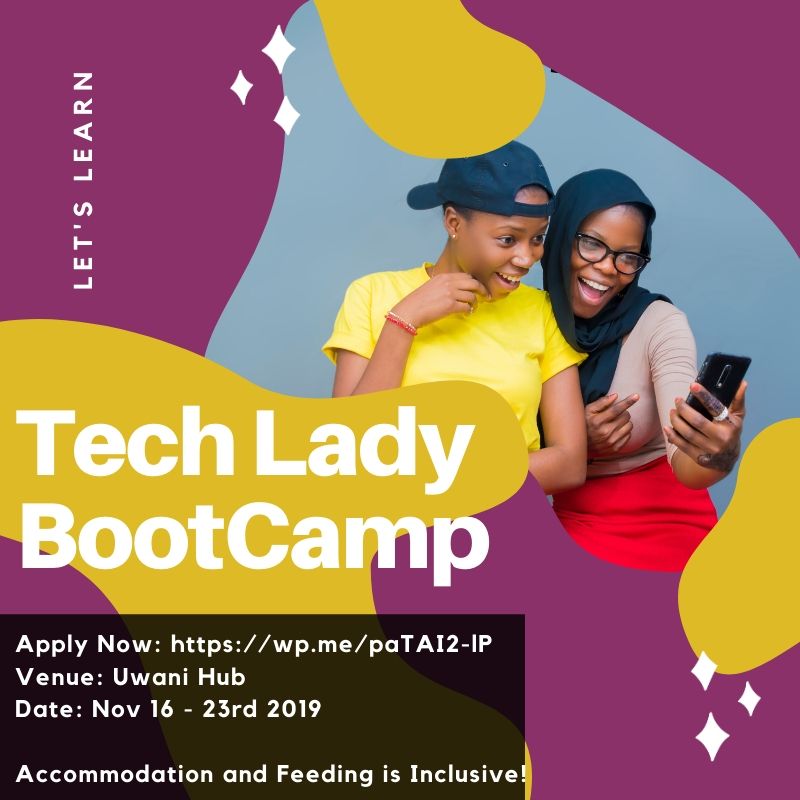 Tech Lady BootCamp in partnership with Nubianette Consulting - November 2019