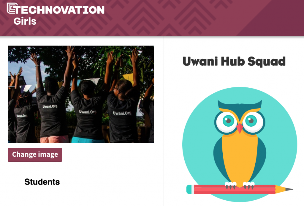 The Uwani Hub Squad is taking part in the Technovation Challenge - We are for girls any day and time YES